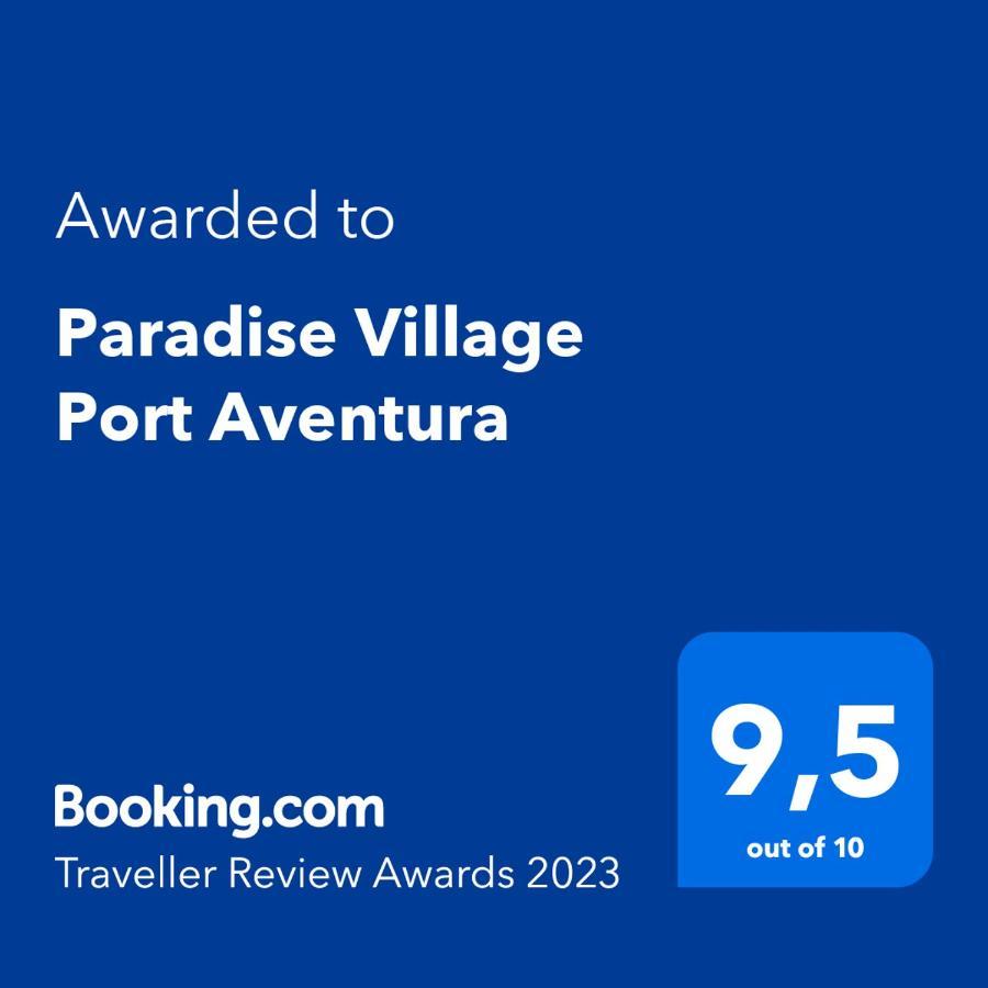 Paradise Village Port Aventuras Salou Exterior foto